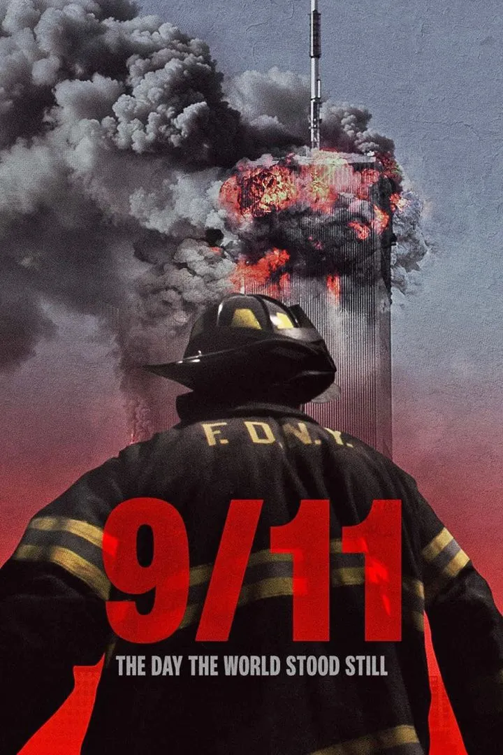 9-11: The Day The World Stood Still