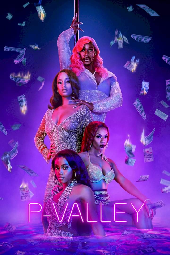 P-Valley(Season 2 Episode 1-10) Download Netnaija