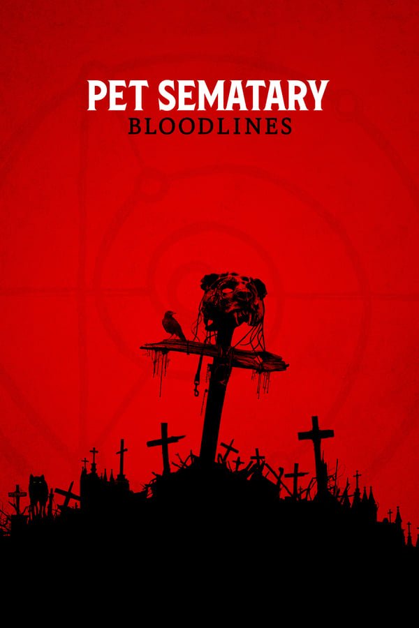 Pet Sematary: Bloodlines