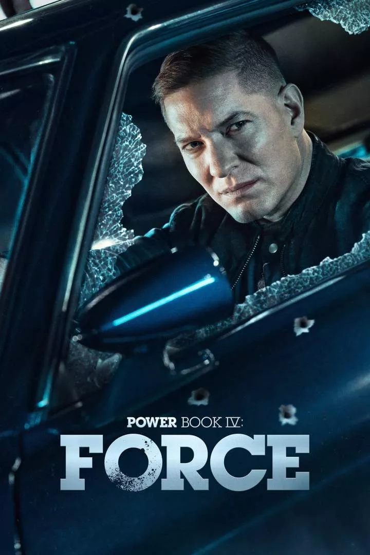 Power Book IV: Force (Season 2 Episode 1-10) Download Netnaija